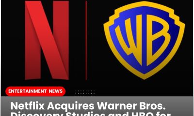 Netflix will acquire Warner Bros in an $82.7 billion deal after WBD’s Discovery Global spinoff, adding HBO and major franchises to its streaming portfolio.