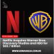 Netflix will acquire Warner Bros in an $82.7 billion deal after WBD’s Discovery Global spinoff, adding HBO and major franchises to its streaming portfolio.