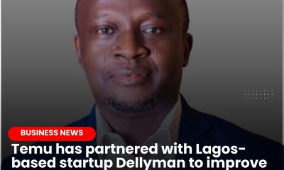 Temu partners with Dellyman to improve delivery operations in Nigeria